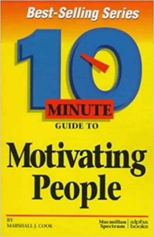 Goyal Saab 10 Minute Guide to Motivating People